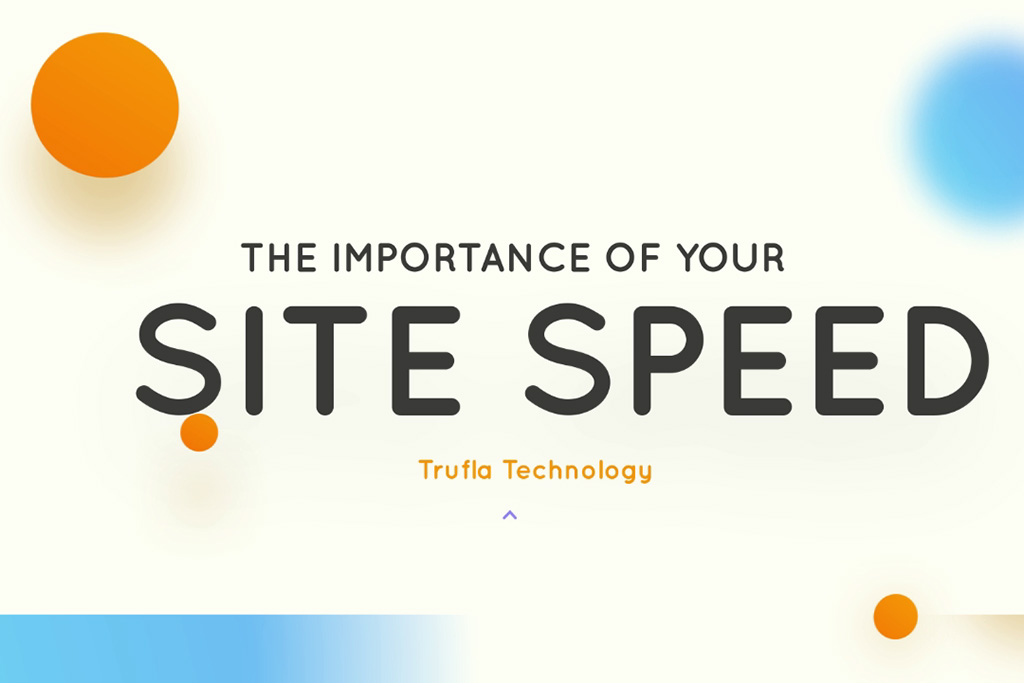 The importance of site speed