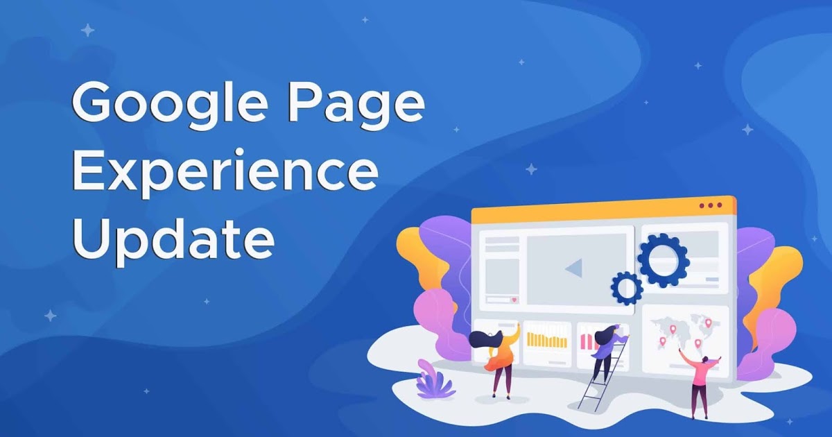 What you need to know about Google’s new page experience update