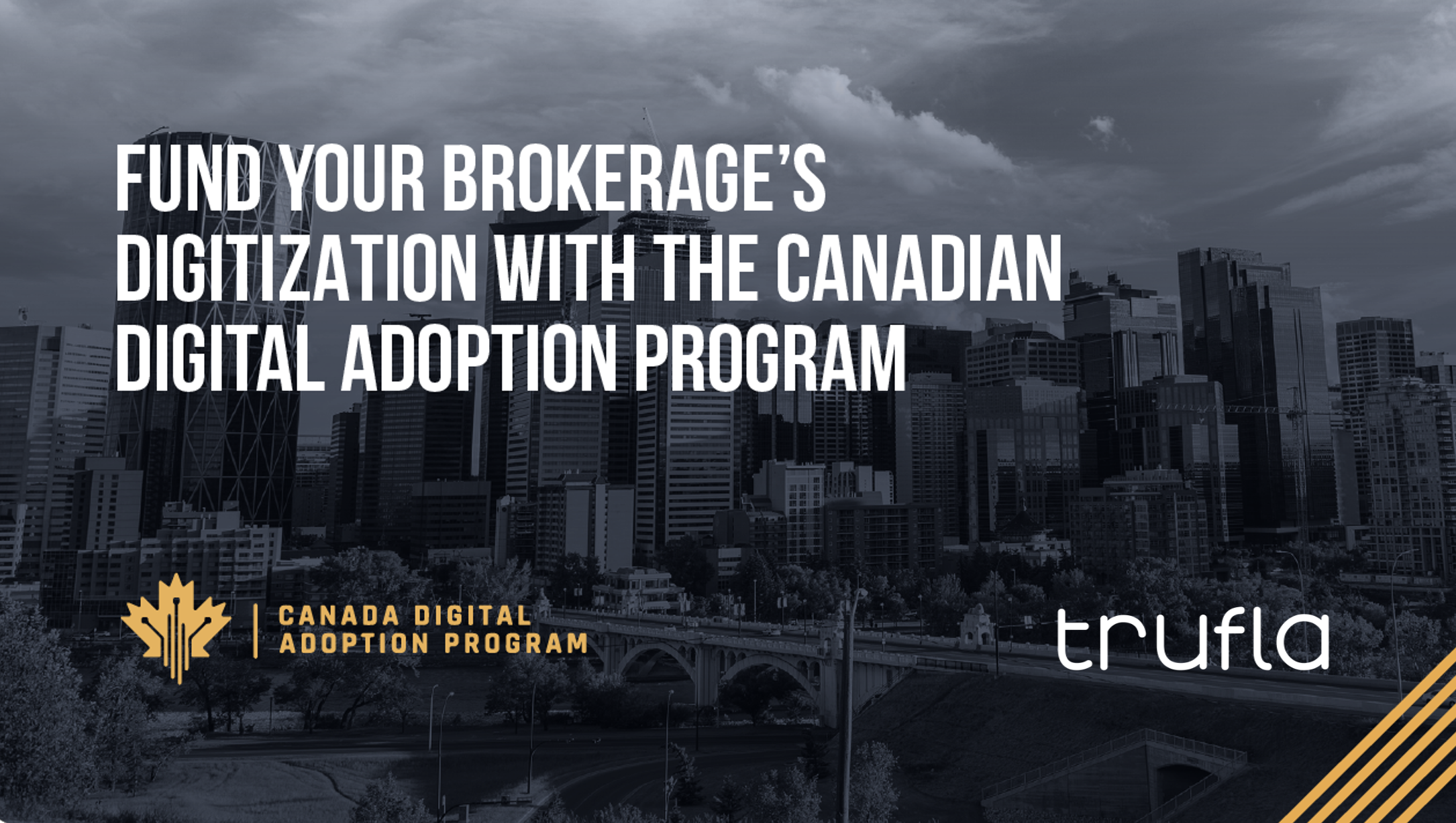Trufla Joins CDAP to Empower Brokers with $100K+ in Digital Transformation Funding