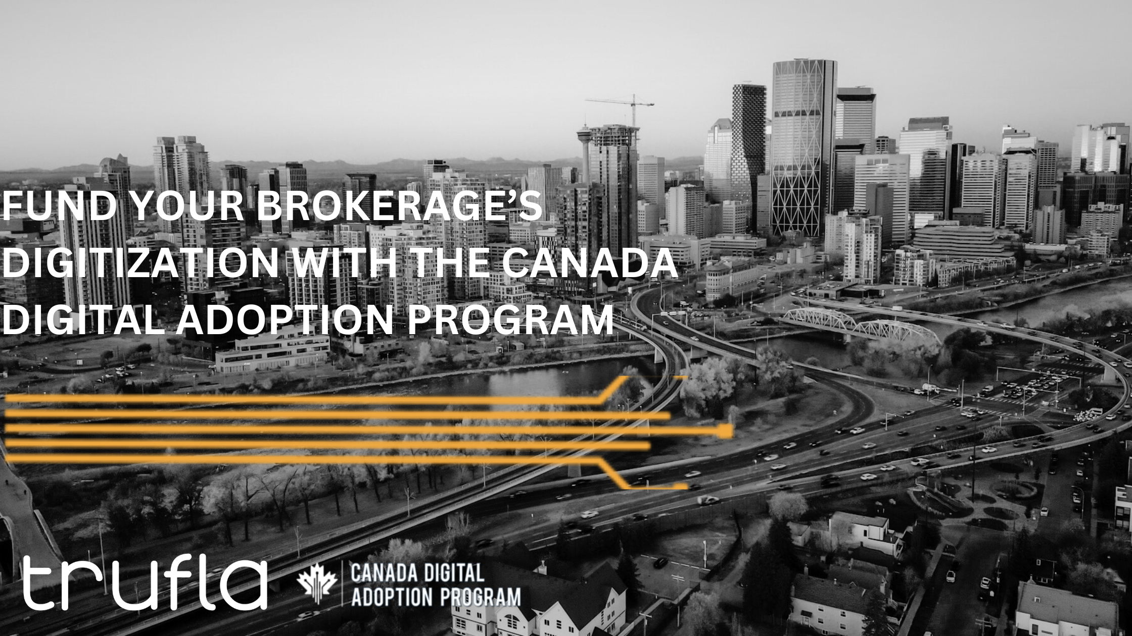 Trufla and Goose Digital Drive Digital Transformation for Canadian Brokers through CDAP Partnership